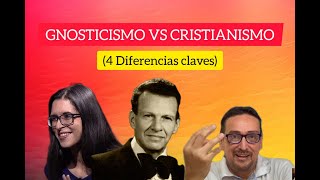 GNOSTICISMO VS CRISTIANISMO 4 Diferencias claves 😱🙏😀📕👍❤ [upl. by Nwahsir917]