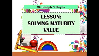 GENERAL MATH  SOLVING MATURITY VALUE  TAGLISH [upl. by Hiller]