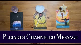 ✨Pleiades Channeled Messages✨ Pick a Card  Tarot Reading [upl. by Leclair]