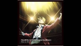 Fullmetal Alchemist Brotherhood OST 3  06 The Intrepid [upl. by Yanad]