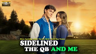 Sidelined The QB and Me Full Movie 2024  James Van Der Beek Siena Agudong  Facts And Review [upl. by Adnylam]