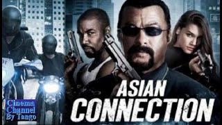 The Asian Connection  Film Completo in Italiano [upl. by Francesca876]