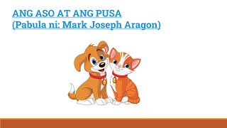 quotAng Aso at ang Pusaquot ni Mark Joseph Aragon [upl. by Ivor]