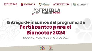 Entrega de Insumos del Programa de Fertilizantes para el Bienestar 2024 [upl. by Jewett]