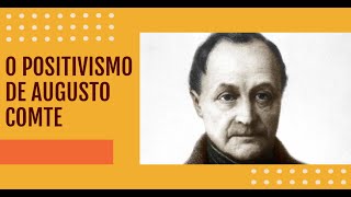 O POSITIVISMO DE COMTE [upl. by Sitarski]