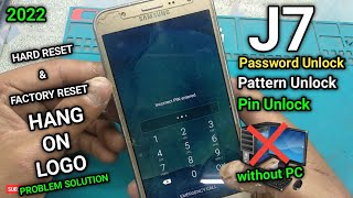 samsung galaxy j7 hard reset  pattern lock password lock  j7 ka lock kaise tode  SMJ700F [upl. by Nannoc924]