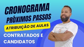 PORTARIA CGRH 3  ATRIBUIÇÃO DE AULAS CATEGORIA O  PRÓXIMOS PASSOS E CRONOGRAMA [upl. by Ama]