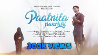 Paalnila Punchiri  Reprised  Abhi Sulaimani ft Faisal Thayineri [upl. by Ajoop]