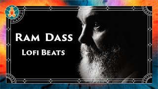 🔴 Ram Dass 247 Lofi Radio  beats to chill to [upl. by Piscatelli]