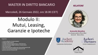 Master in Diritto Bancario  Modulo II quotMutui Leasing Garanzie e Ipotechequot [upl. by Berman]