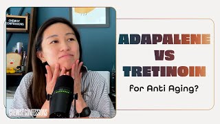 Adapalene vs Tretinoin for Anti Aging  Chemist Confessions highlights [upl. by Mauricio992]