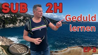 Sub 2h Halbmarathon II Geduld lernen EP 03 [upl. by Lechar]