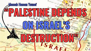 Why Palestine Depends on the Destruction of Israel Palestines Future Hinges on Israels Demise [upl. by Kappenne584]