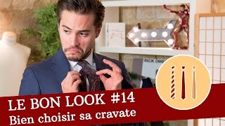 Comment choisir et porter une CRAVATE   Le Bon Look [upl. by Yevol384]