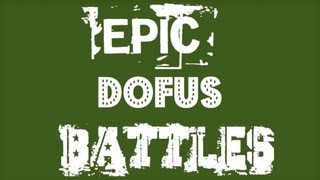 Dofus  Epic Dofus Battles  Fahrell vs DsSabin 1 [upl. by Jamil]