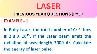 LASER Numericals PYQ Previous Year Questions AKTU BTech BSc [upl. by Zenger]