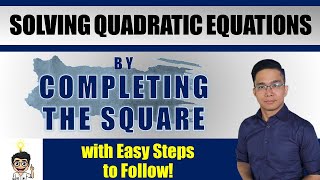 Solving Quadratic Equations by Completing the Square [upl. by Grimes]