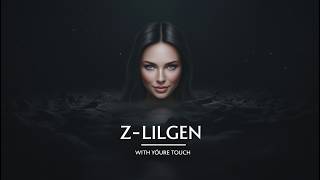 ♪ Z LilGen  WITH YOUR TOUCH VoLaYaYaeh Official Audio ♪ [upl. by Nylqcaj]