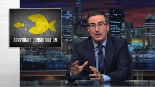 Corporate Consolidation Last Week Tonight with John Oliver HBO [upl. by Nilauqcaj]