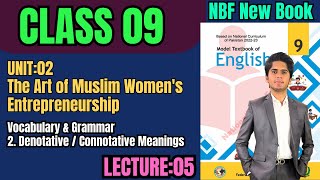 Denotative amp Connotative  Unit02 The Art of Muslim Womens Entrepreneurship  Class 9 English NBF [upl. by Cayser]