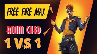 Free fire max  room card 1vs 1  ff new game video br rank  how to create room in free fire max [upl. by Treblihp990]