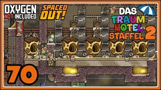 Ein Ende in Sicht  70  Das Traumhotel S02  Oxygen not Included [upl. by Wester]