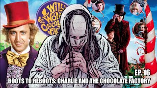 Boots To ReBoots Charlie And The Chocolate Factory Review [upl. by Cheri]