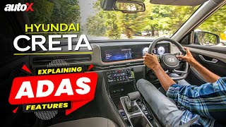 How Hyundai Creta Makes Driving Safe amp Stress Free With ADAS  Special Feature  India 2024  autoX [upl. by Gnirps136]