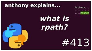 what is rpath relocatability intermediate  advanced anthony explains 413 [upl. by Balling]