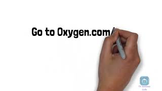 How to Activate Oxygen on Any Device using oxygencomlink  Follow Instructions Step by Step Guide [upl. by Arykahs]