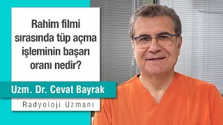 Rahim filmi sırasında tüp açma işleminin başarı oranı nedir [upl. by Rudie]