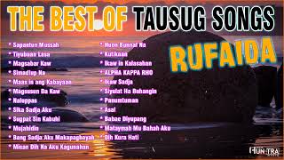 Rufaida  TAUSUG SONGS Playlist [upl. by Deraj]