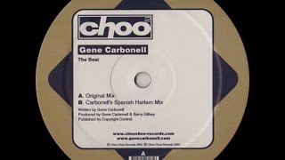 Gene Carbonell ‎– The Beat Carbonells Spanish Harlem Mix [upl. by Doy]