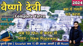 Vaishno Devi Yatra 2024 complete guide  माता वैष्णो देवी यात्रा  Vaishno devi helicopter  Gufa [upl. by Dorita]