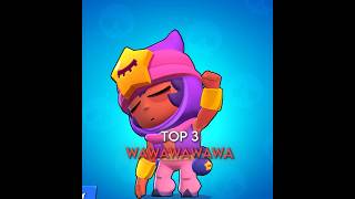 Top 3 Best WaWaWaWa brawlstars [upl. by Burn]