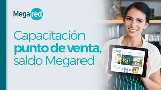 Capacitación puntos de venta saldo Megared [upl. by Donahoe]