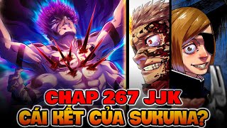 CHAP 267 JJK  CÁI KẾT BẤT NGỜ CỦA SUKUNA NOBARA NHÂN TỐ QUYẾT ĐỊNH CÁI KẾT JJK [upl. by Nahsab568]