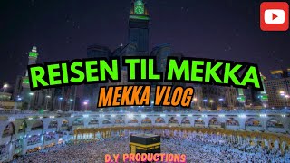 Reisen til Mekka🕋🇸🇦  Utforskning av den helligste byen [upl. by Gabie683]