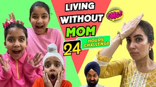 Living Without Mom  24 Hours Challenge  Ramneek Singh 1313  RS 1313 VLOGS [upl. by Leland]