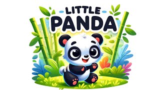 Little Panda Nursery Rhymes Fun and Cute Baby Panda Song for Kids [upl. by Packston437]