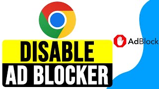 How to DISABLE AD BLOCKER in GOOGLE CHROME on LAPTOP 2024  Turn Off Ad Blocker on Chrome [upl. by Eynaffit]