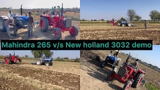 Mahindra 265 vs New holland 3032 demo  sewak brar [upl. by Eliath596]