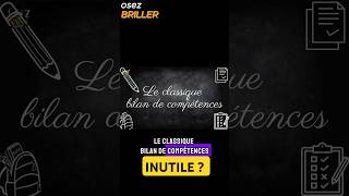 Faire un bilan de compétences  inutile  reconversion [upl. by Atrice111]