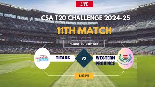 Titans vs Western Province T20 Match Live CSA T20 Challenge 202425 [upl. by Harshman]