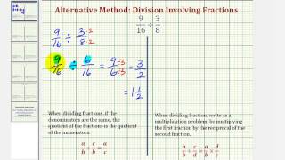 Ex1 Division Involving Fractions  Compare Alternative and Traditional Methods [upl. by Rexanna]