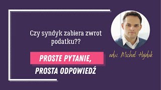 Czy syndyk zabiera zwrot podatku [upl. by Nylac]