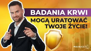 Jakie badania krwi zrobić raz w roku  Jakub Mauricz [upl. by Pietrek]