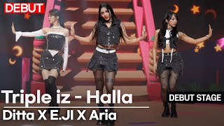 DEBUT Triple iz  Halla Stage  SECRETNUMBER Dita·Xin Aria·Ichilin EJI UNIT  MEDIA SHOWCASE [upl. by Ariamat]