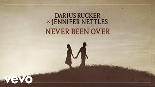 Darius Rucker Jennifer Nettles  Never Been Over Official Audio [upl. by Yltnerb]