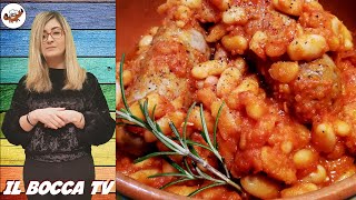 Ricette LIS  Salsiccia e fagioli alla Trinità secondo di carne tipico facilissimo e super ghiotto [upl. by Tadio]